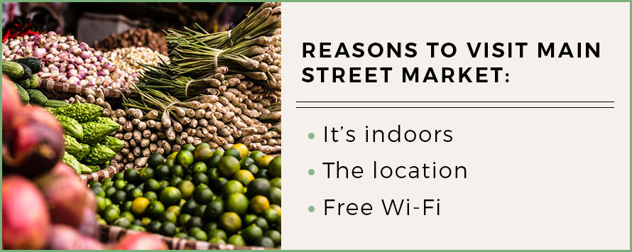 reasons to visit main street market