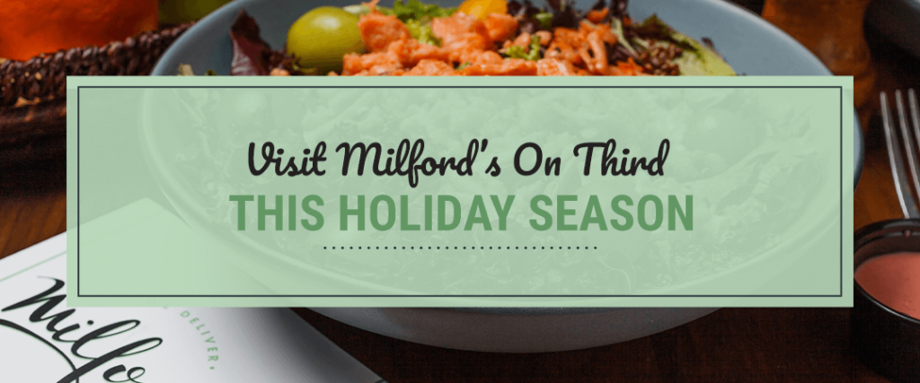 visit milford's on third this holiday season