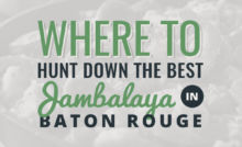 Find the Best Jambalaya in Baton Rouge